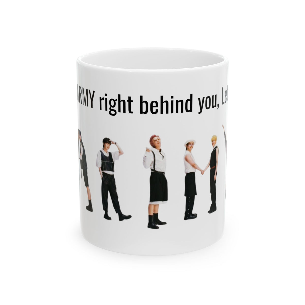 K-pop Inspired Behind You! Ceramic Mug, (11oz)